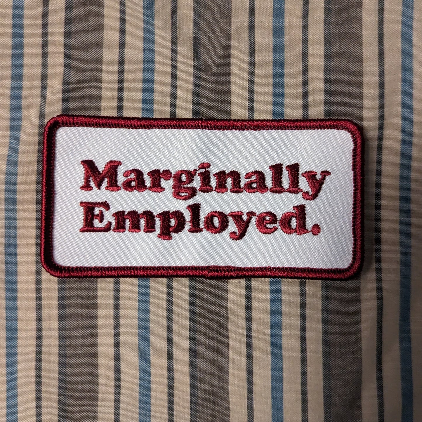 Marginally Employed patch